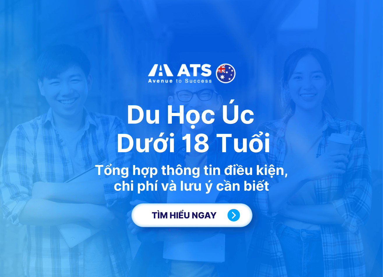 Du Học Úc Dưới 18 Tuổi: Điều Kiện & Chi Phí