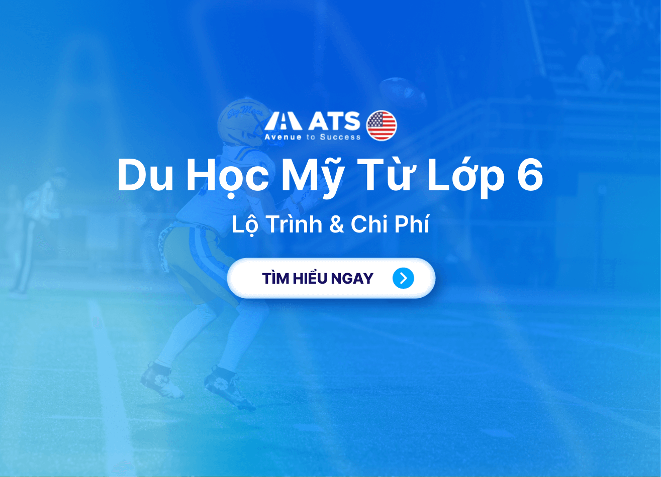 Du Học Mỹ Từ Lớp 6: Hành Trình Hoàn Chỉnh Cho Học Sinh Từ Cấp 2 Đến Đại Học