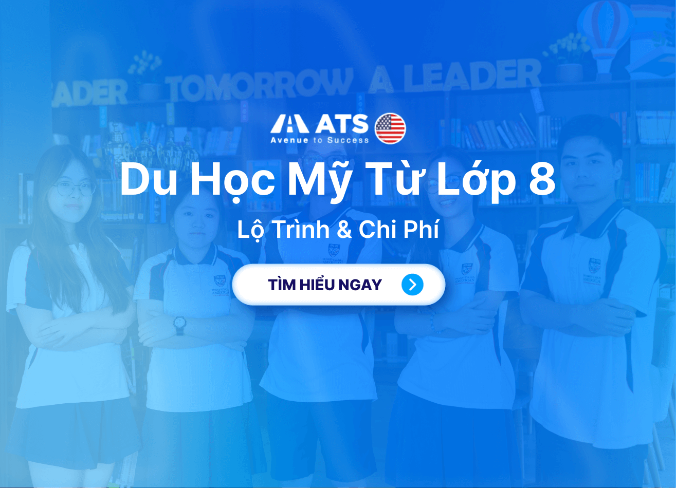 Du Học Mỹ Từ Lớp 8: Lộ Trình & Chi Phí