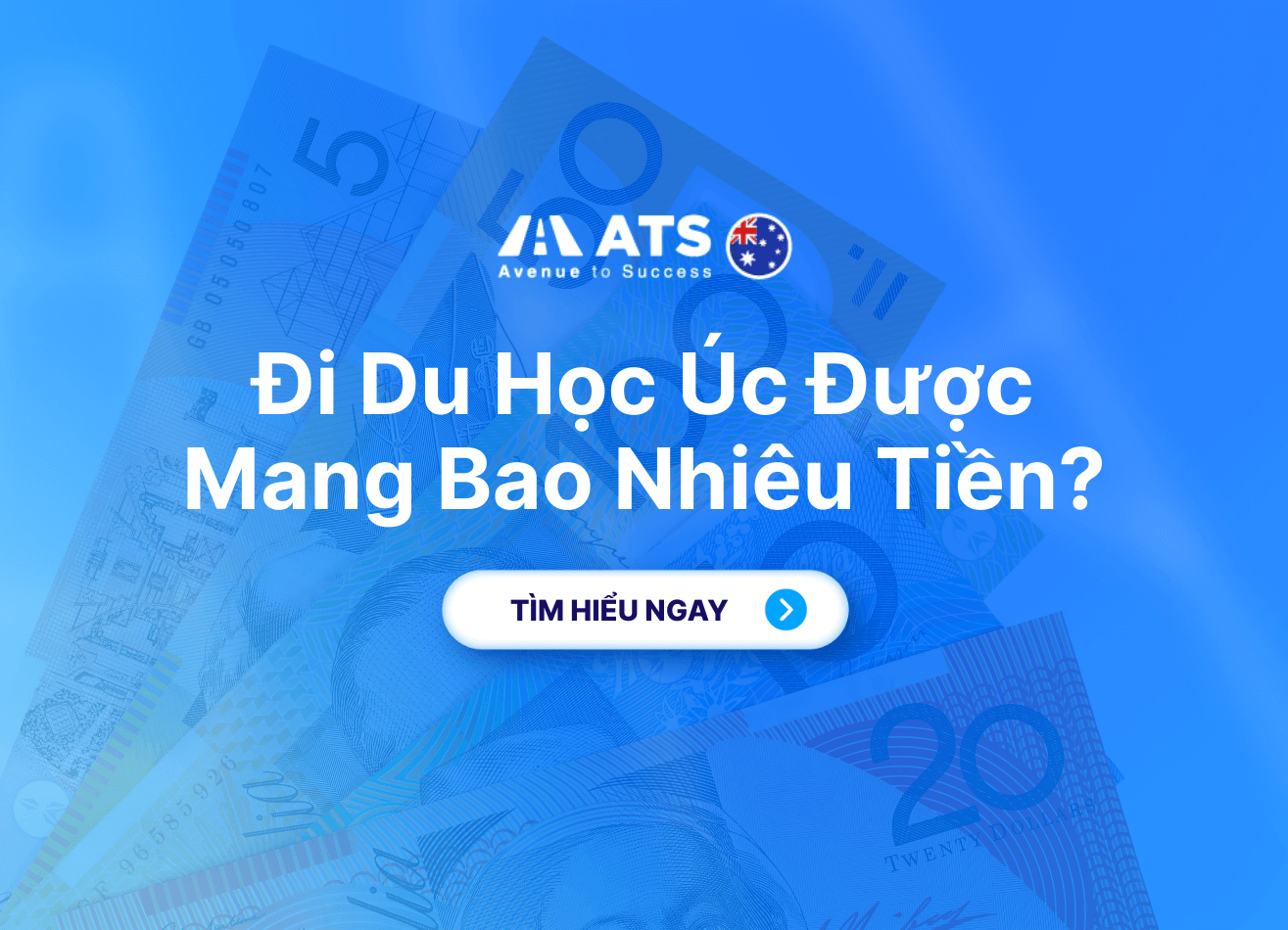 Đi Du Học Úc Được Mang Bao Nhiêu Tiền?