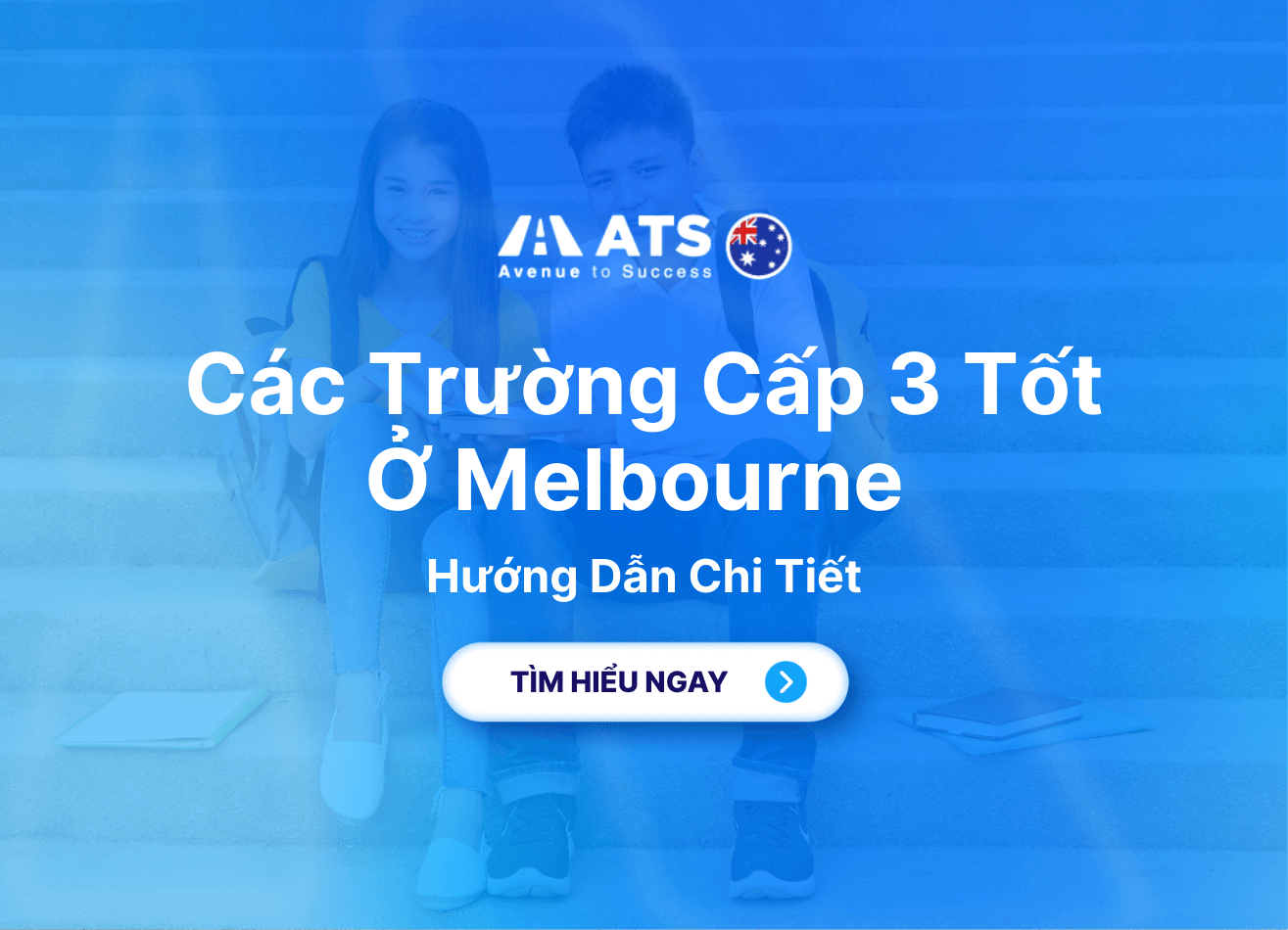 Các Trường Cấp 3 Tốt Ở Melbourne Cho Du Học Sinh