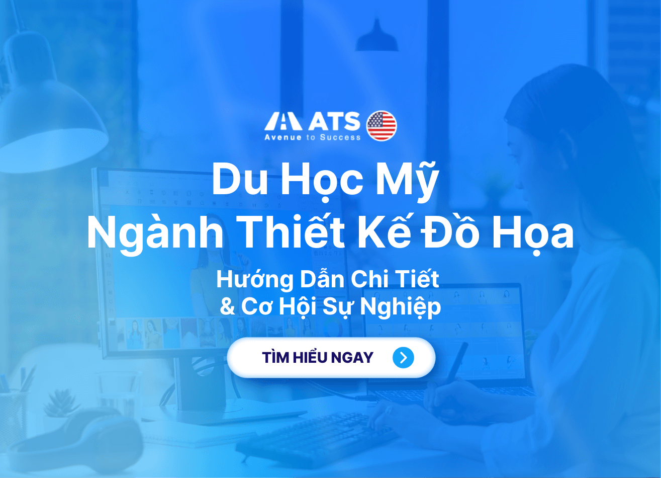 Du Học Mỹ Ngành Thiết Kế Đồ Họa: Hướng Dẫn Chi Tiết & Cơ Hội Sự Nghiệp