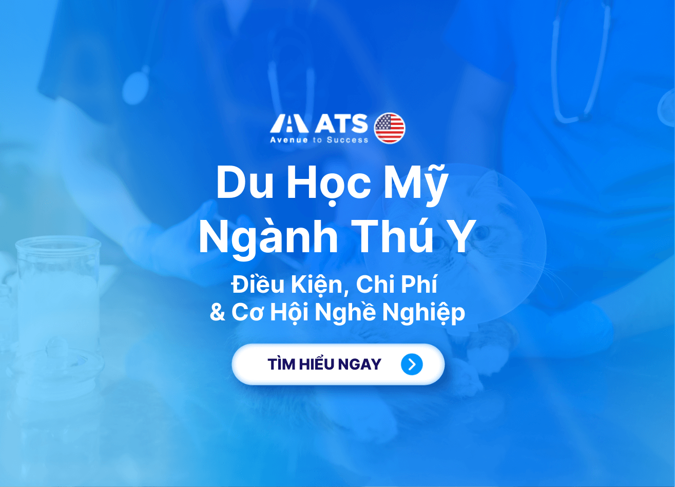 Du Học Mỹ Ngành Thú Y: Lộ Trình Pre-Vet - DVM, Điều Kiện, Chi Phí & Cơ Hội Nghề Nghiệp