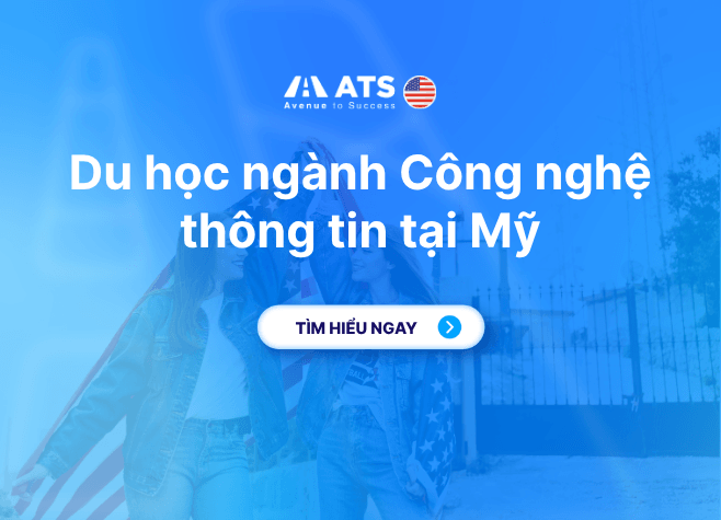 Du học ngành công nghệ thông tin tại Mỹ: Điều kiện, chi phí và cơ hội việc làm