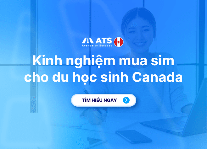 Kinh nghiệm mua SIM cho du học sinh Canada