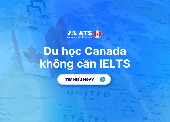 Du học Canada không cần IELTS