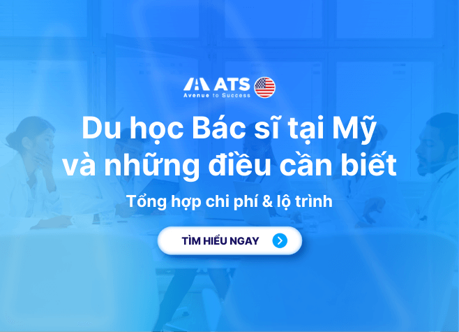 Du học Bác sĩ tại Mỹ: Tổng hợp lộ trình, chi phí và yêu cầu chi tiết nhất