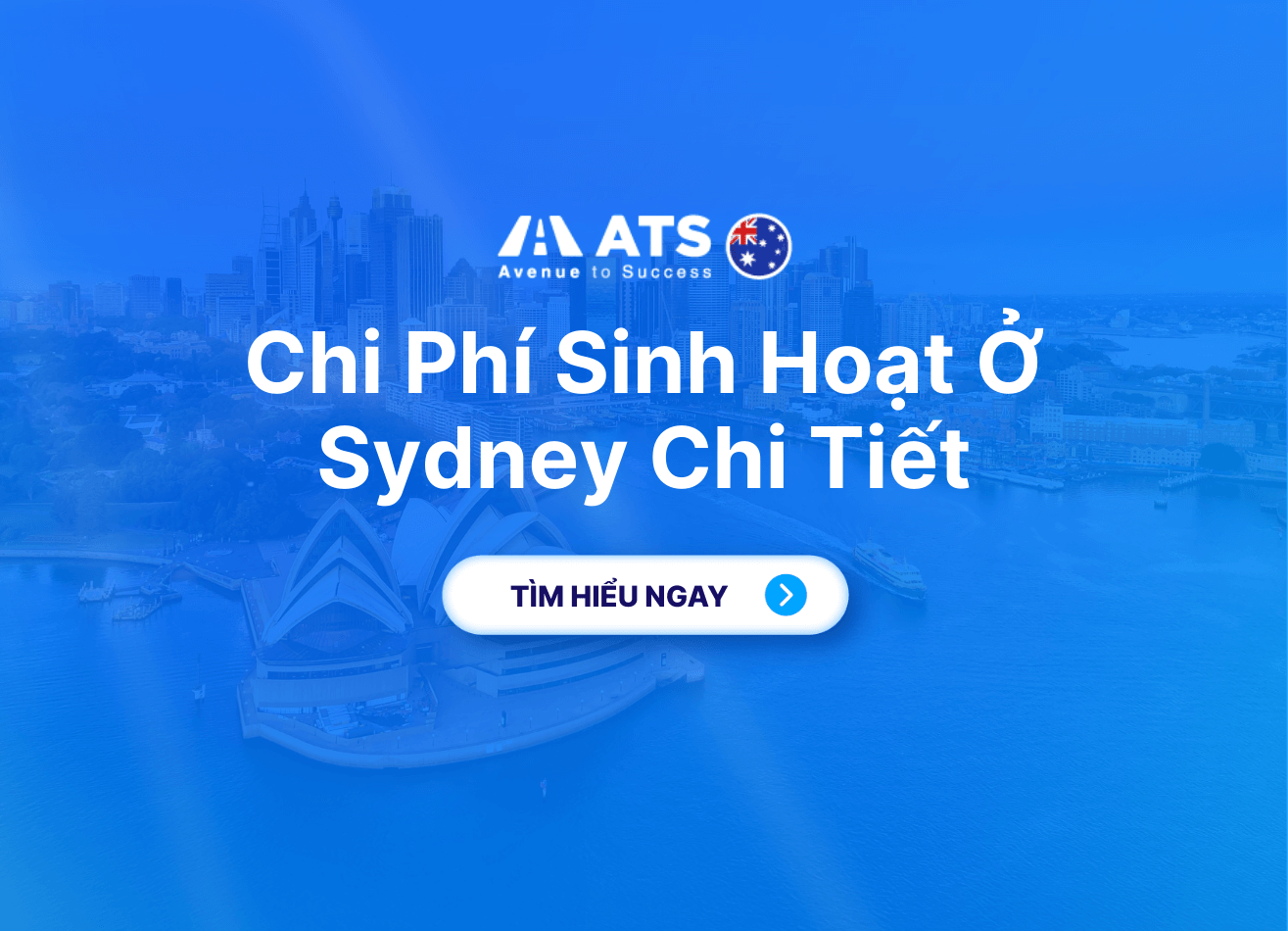 Chi Phí Sinh Hoạt Ở Sydney Chi Tiết
