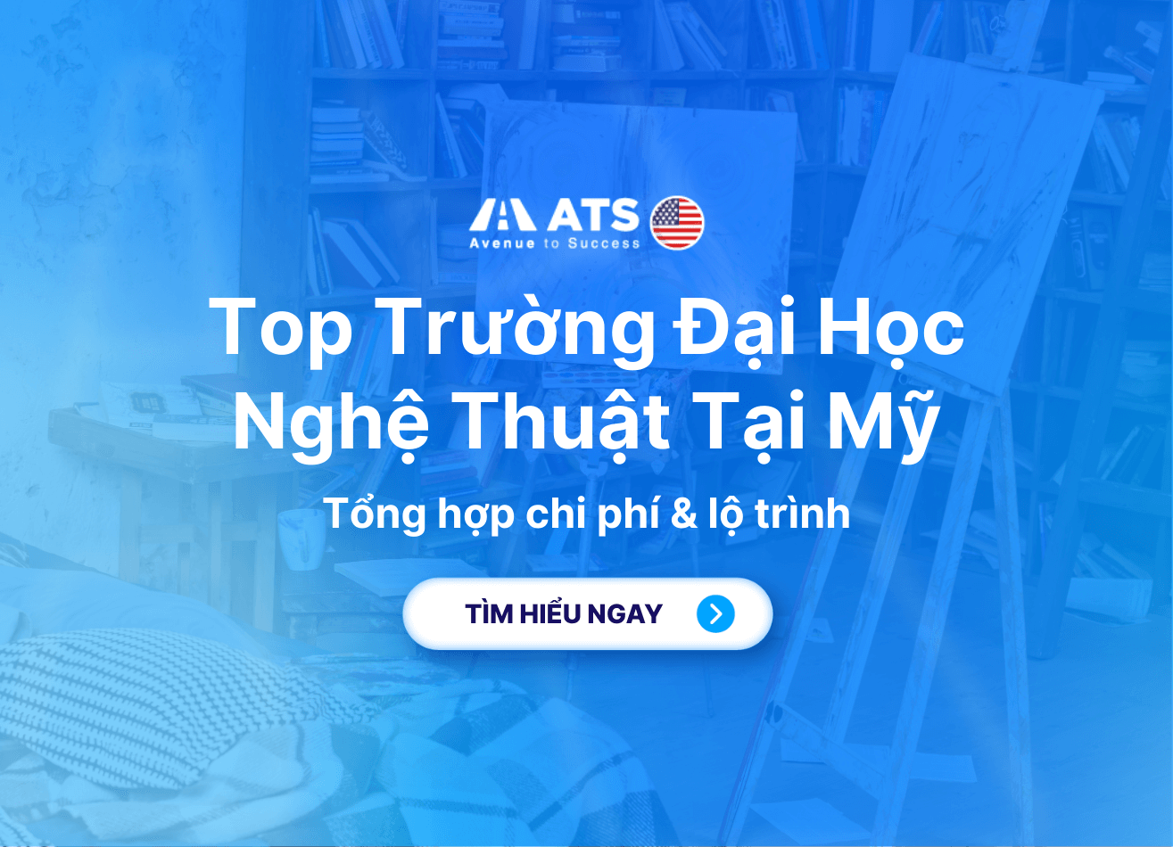Top Trường Đại Học Nghệ Thuật Tại Mỹ