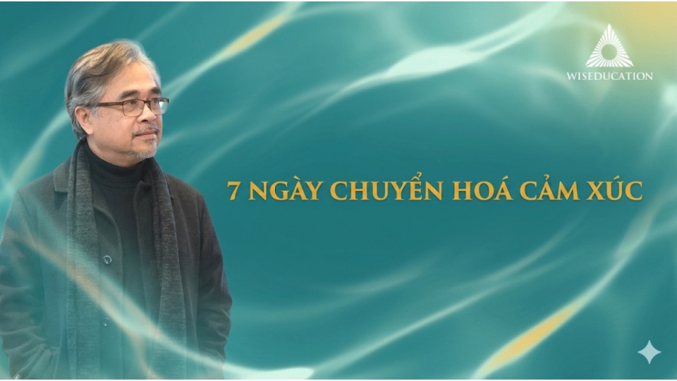 Khoá học 7 Ngày Chuyển Hoá Cảm Xúc